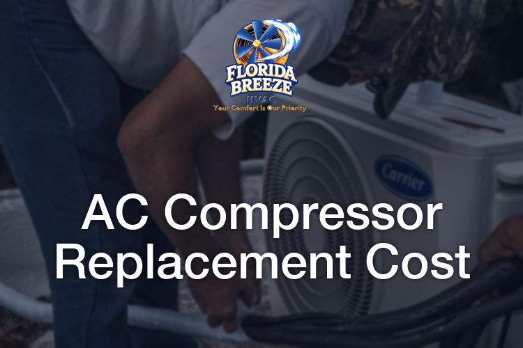 AC Compressor Replacement Cost in 2026: Real Florida Pricing and the ...