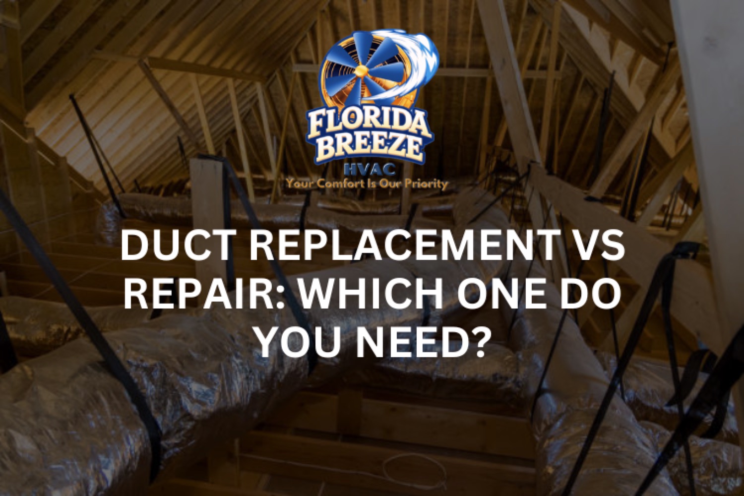 Duct Replacement vs Repair: Which One Do You Need?